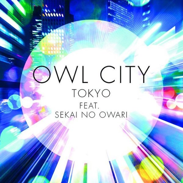 Owl City feat. SEKAI NO OWARI